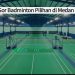 Gor Badminton Pilihan di Medan