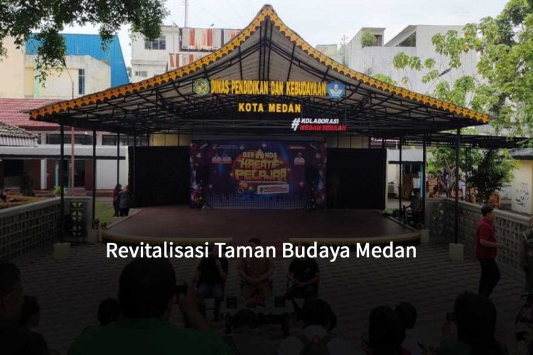Revitalisasi Taman Budaya Medan Semakin Diperhatikan Pemko